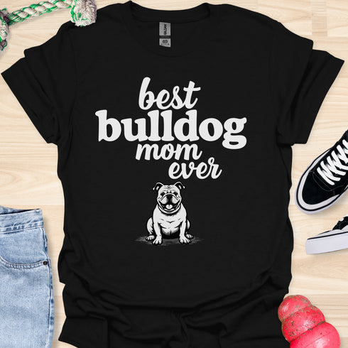 Best bulldog mom ever - V9 - Happy and Smiling T-Shirt